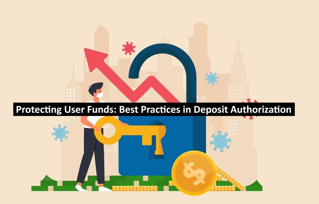 Protecting User Funds: Best Practices in Deposit Authorization
